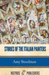 Okładka: Knights of Art: Stories of the Italian Painters