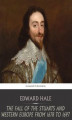 Okładka książki: The Fall of the Stuarts and Western Europe from 1678 to 1697