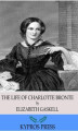Okładka książki: The Life of Charlotte Bronte