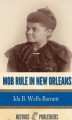 Okładka książki: Mob Rule in New Orleans