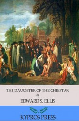 Okładka: The Daughter of the Chieftain: The Story of an Indian Girl