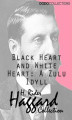 Okładka książki: Black Heart and White Heart. A Zulu Idyll