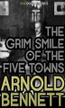 Okładka książki: The Grim Smile of the Five Towns