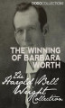 Okładka książki: The Winning of Barbara Worth