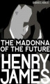 Okładka książki: The Madonna of the Future