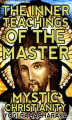 Okładka książki: The Inner Teachings Of The Master