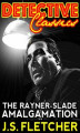 Okładka książki: The Rayner-Slade Amalgamation