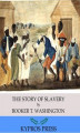 Okładka książki: The Story of Slavery