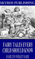Okładka książki: Fairy Tales Every Child Should Know
