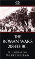Okładka książki: The Roman Wars 218-133 BC