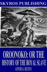 Okładka: Oroonoko: Or the History of the Royal Slave