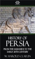Okładka książki: History of Persia - From the Sassanids to the Early 20th Century