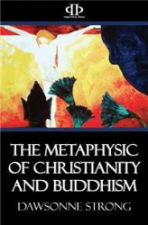 Okładka: The Metaphysic of Christianity and Buddhism