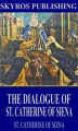 Okładka książki: The Dialogue of St. Catherine of Siena