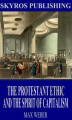Okładka książki: The Protestant Ethic and the Spirit of Capitalism