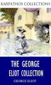 Okładka książki: The George Eliot Collection