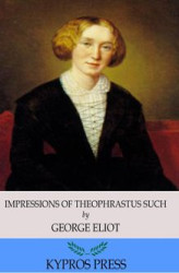 Okładka: Impressions of Theophrastus Such