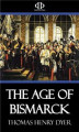 Okładka książki: The Age of Bismarck