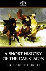 Okładka: A Short History of the Dark Ages
