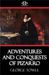 Okładka: Adventures and Conquests of Pizarro