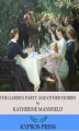 Okładka książki: The Garden Party and Other Stories