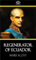 Okładka książki: Regenerator of Ecuador