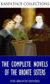 Okładka książki: The Complete Novels of the Bronte Sisters