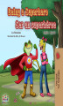 Okładka książki: Being a Superhero Ser un superhéroe
