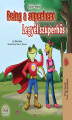 Okładka książki: Being a Superhero (English Hungarian Bilingual Book)