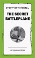 Okładka książki: The Secret Battleplane