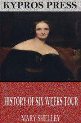 Okładka: History of Six Weeks Tour Through a Part of France, Switzerland, Germany, and Holland