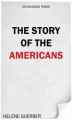 Okładka książki: The Story of the Americans
