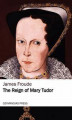 Okładka książki: The Reign of Mary Tudor