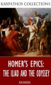 Okładka książki: Homer’s Epics: The Iliad and The Odyssey