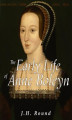 Okładka książki: The Early Life of Anne Boleyn