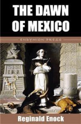 Okładka: The Dawn of Mexico