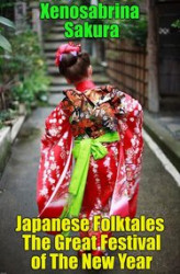 Okładka: Japanese Folktales The Great Festival of The New Year