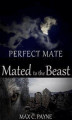 Okładka książki: Perfect Mate: Mated to the Beast