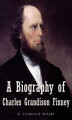 Okładka książki: A Biography of Charles Grandison Finney