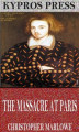 Okładka książki: The Massacre at Paris