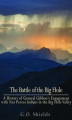 Okładka książki: The Battle of the Big Hole