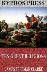 Okładka: Ten Great Religions: An Essay in Comparative Theology