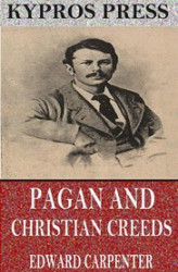 Okładka: Pagan and Christian Creeds: Their Origin and Meaning