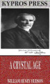 Okładka książki: A Crystal Age