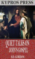 Okładka książki: Quiet Talks on John's Gospel