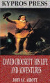 Okładka książki: David Crockett: His Life and Adventures