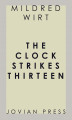 Okładka książki: The Clock Strikes Thirteen