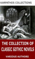 Okładka książki: The Collection of Classic Gothic Novels