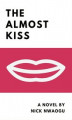 Okładka książki: The Almost Kiss