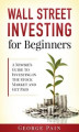 Okładka książki: Wall Street Investing and Finance for Beginners